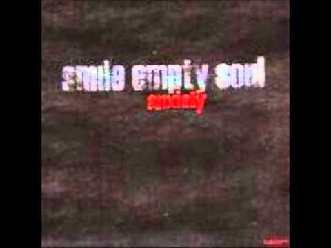 Smile Empty Soul- Self Inflicted