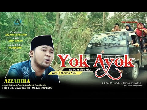 YOK AYOK Azzahira ( Cover : judul Judulan Cipta Kuntet Mangkulangit )