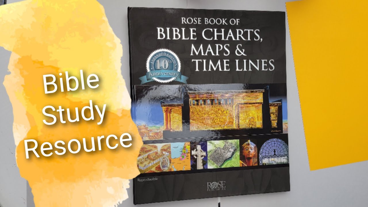 The Rose Book of Bible Charts, Maps, and Time Lines | Bible Study Resource