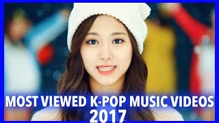 MOST VIEWED K-POP SONGS OF 2017 (March - Week 3)