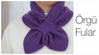 Takması çıkartması çok kolay örgü fular /atkı / kolay örgü modelleri / Figen Ararat