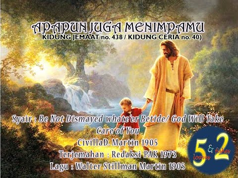 Apapun Juga Menimpamu (KJ 438/ KC 40)