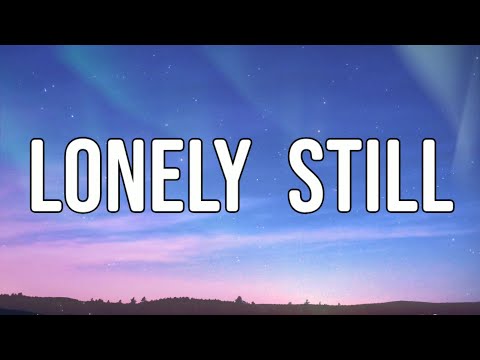 Amy Shark - Lonely Still (Lyrics Video)