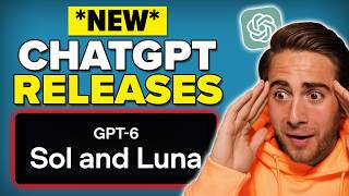 ChatGPT Released GPT-6 Sol & GPT-6 Luna (New ChatGPT Models & Agents)