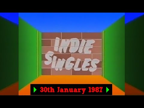 What Could've Been: The Chart Show - Indie Chart (30th January 1987)