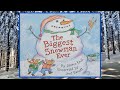 ⛄❄ The Biggest Snowman Ever - Read Aloud Children's Book