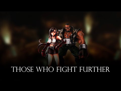 Those Who Fight Further - Remix Cover (Final Fantasy VII)