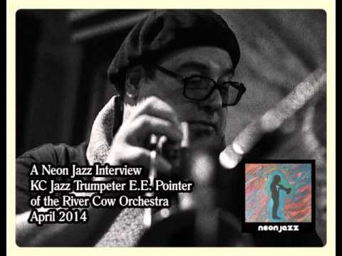 An Neon Jazz Interview with KC Jazz Trumpeter E.E. Pointer