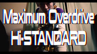 【ハイスタ】フリーザ が「Maximum Overdrive」弾いてみた。