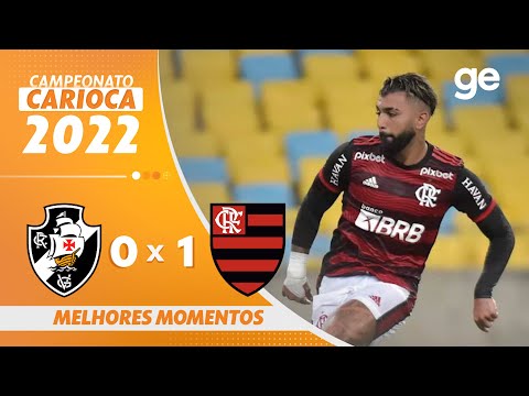 VASCO 0 X 1 FLAMENGO | MELHORES MOMENTOS | SEMIFINAL CARIOCA 2022 | ge.globo