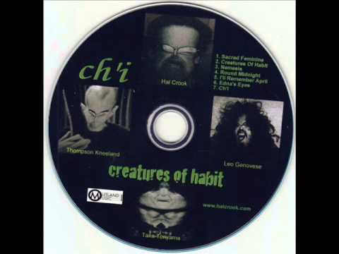 Hal Crook - Ch´i Creatures of Habit - 01 Sacred Feminine