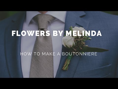 WEDDING FLOWERS: HOW TO MAKE A BOUTONNIERE PT 1 - FLOWERS BY MELINDA