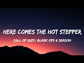 lni kamoze - Here comes the hot stepper (Lyrics) Call of Duty; Black ops 6 season
