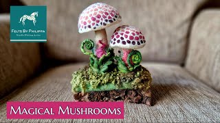 How to needle felt this magical mushroom scene // Detailed needle felting tutorial.