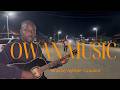 OWAN MUSIC Monday Agbede Unuinor