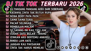 Download lagu DJ TIKTOK TERBARU 2026 || DJ CINTA DARI SEBERANG 🎵 DJ KATANYA CINTA TAK BUTUH RUPA 🎵 FULL ALBUM❗❗ mp3