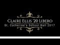 Claire Ellis '20 2017 School Ball Highlights
