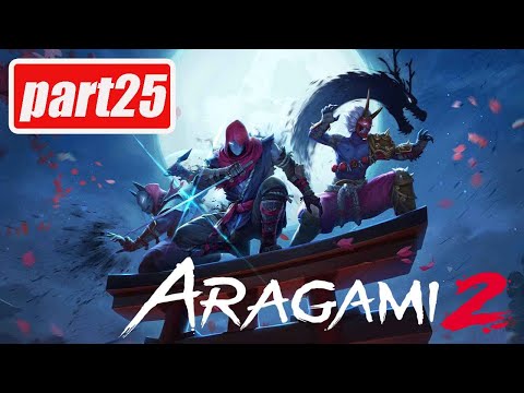 Aragami 2 - Full Game Gameplay Walkthrough Part 25(PC)