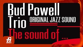 Bud Powell, Charlie Mingus, Max Roach - I Want To Be Happy