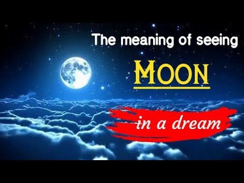 Moon dream meaning and symbolism