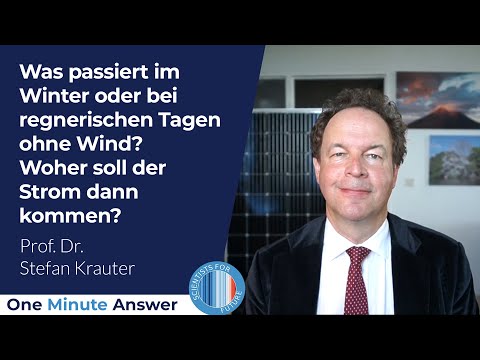 Was passiert im Winter oder bei regnerischen Tagen ohne Wind? [Prof. Dr. Stefan Krauter]