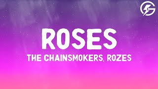 Roses  - The Chainsmokers, ROZES (Lyrics)