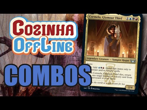 Os Combos com Cormela - Spoilers de #MTGSNC