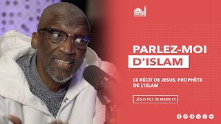 Le récit de Jesus, Prophète de l’Islam
