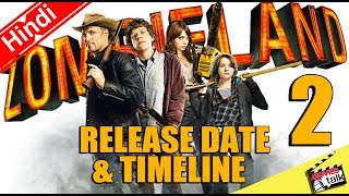 Zombieland 2 Release Date & Timeline [Explained In Hindi]