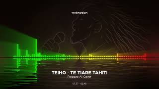 🌺 Te Tiare Tahiti – Reggae AI Cover (Teiho Tetoofa) 🎶