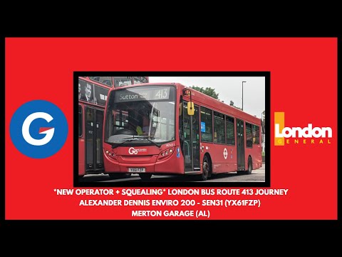 *New Operator + Squealing* London General Route 413 Journey | ADL Enviro 200 | SEN31 (YX61FZP)