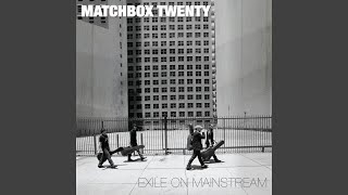 Bent by Matchbox Twenty