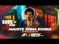 MAHIYE JINNA SOHNA | Remix | Darshan Raval | 1M | @MohitJainindia | 2023 | BERRY MUSIC