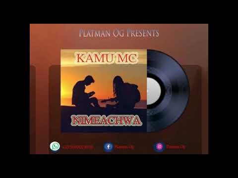 kam mc ft meja kunta ft balaa mc nimeachwa