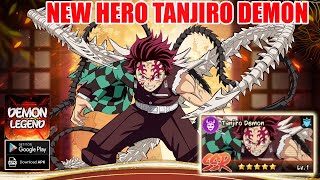 Demon Legend Fury Gameplay - Free New Hero Tanjiro Demon