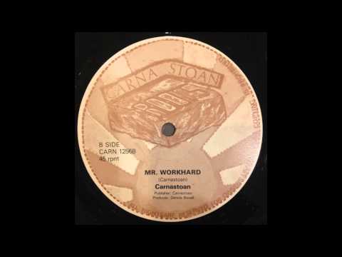 Carnastoan Mr Workard & Dub