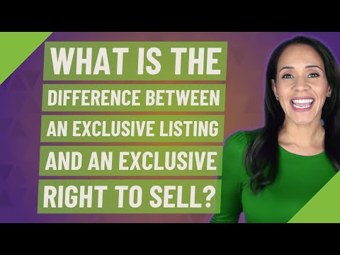 What is the difference between an exclusive listing and an exclusive right to sell?