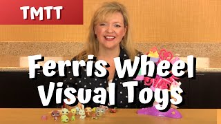 Toys for Visual Toddlers... Ferris Wheel...Therapy Tip of the Week 11.25.14