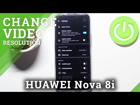 How to Change Video Resolution on HUAWEI Nova 8i - Open Camera Settings
