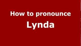 How to pronounce Lynda