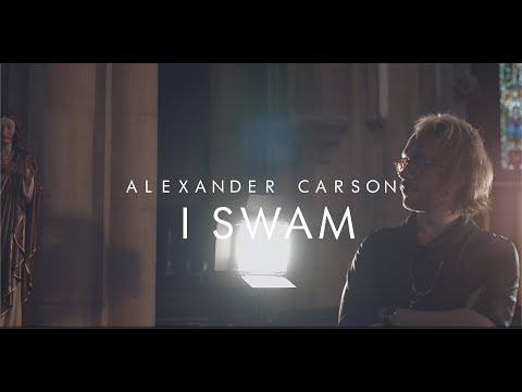 Alexander Carson - I Swam (Live at St Matthias Church)