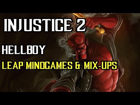 Injustice 2 - Hellboy - Leap Mindgames, 50/50s & Mix-Ups