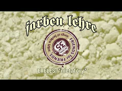 ERELES – Metafory | FRIENDS FOR FRIENDS | Farben Lehre (2021)