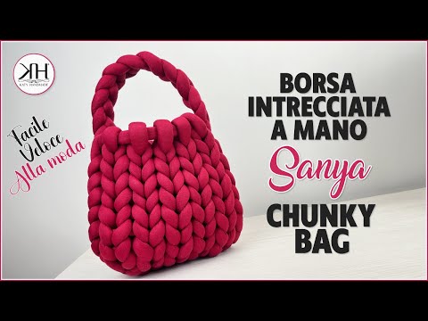 BORSA FACILISSIMA INTRECCIATA CON LE MANI - CHUNKY BAG “Sanya” 🧶