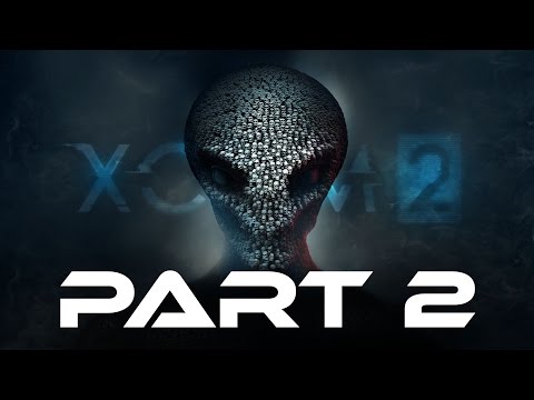 XCOM 2 Gameplay Walkthrough Part 2 - OPERATION SHADOW STORM (Full Game)