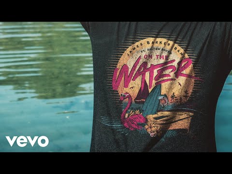 Video thumbnail for On The Water