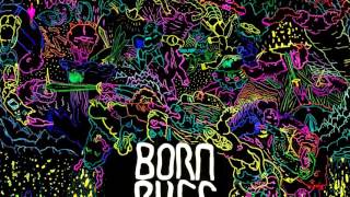 BORN RUFFIANS - Yawn Tears