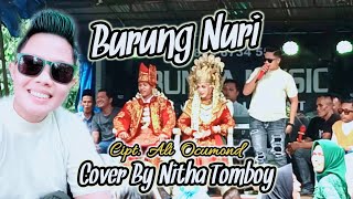 Download lagu Burung Nuri - Cipt. Ali Ocumond | Dendang Minang Remix | Cover By Nitha Tomboy - Bunga Music mp3 Download lagu Burung Nuri - Cipt. Ali Ocumond | Dendang Minang Remix | Cover By Nitha Tomboy - Bunga Music mp3
