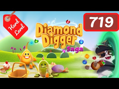 Diamond Digger Saga Level 719 - No Boosters