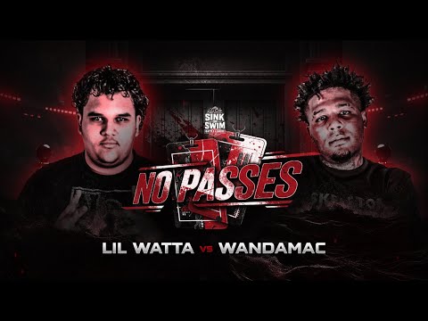 LIL WATTA VS WANDAMACK NO PASSES   SINK OR SWIM BATTLES